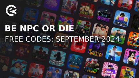 Be npc or die codes september