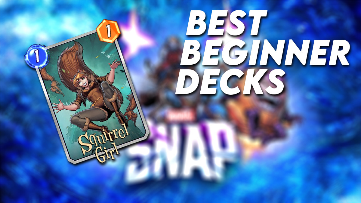 Best Beginner Decks In Marvel Snap