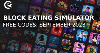 Block eating simulator codes september 2023