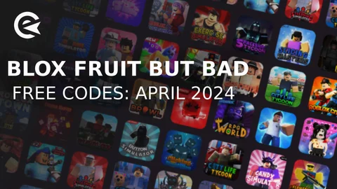 Blox fruit but bad codes april 2024