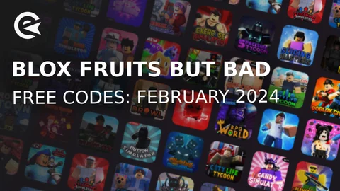 Blox fruits but bad codes february