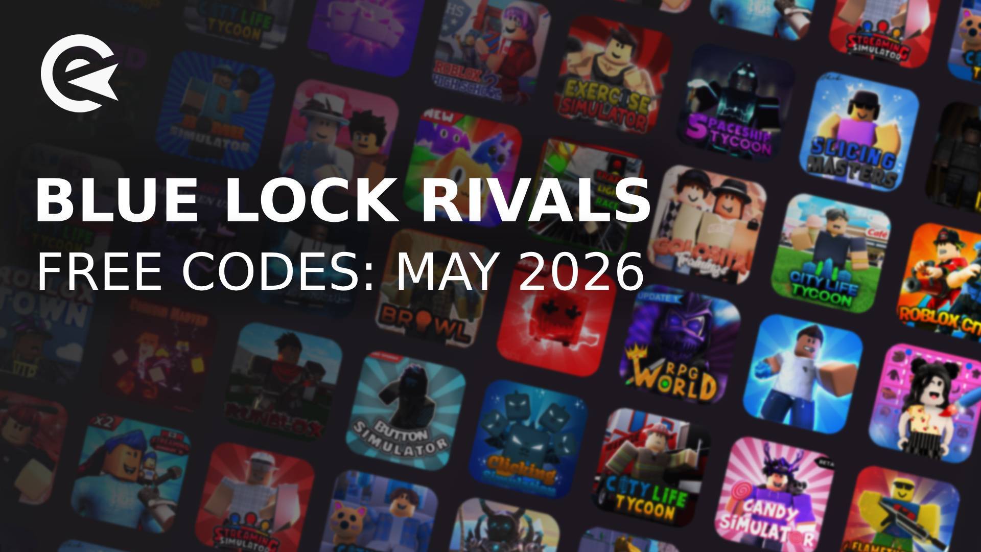 Blue lock rivals codes may 26