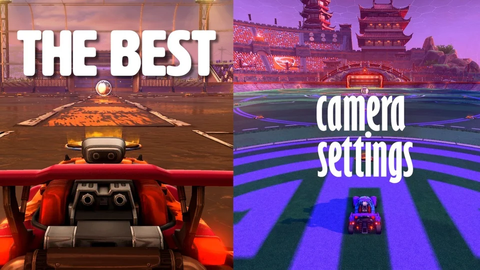 EarlyGame Rocket League The Best Camera Settings