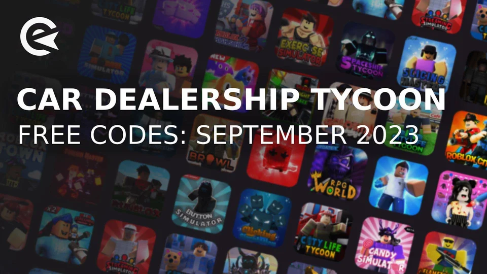 All Roblox Car Dealership Tycoon codes in December 2023 for free