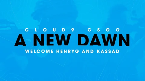 Cloud9 henryg kassad