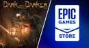 Dark and darker on epic