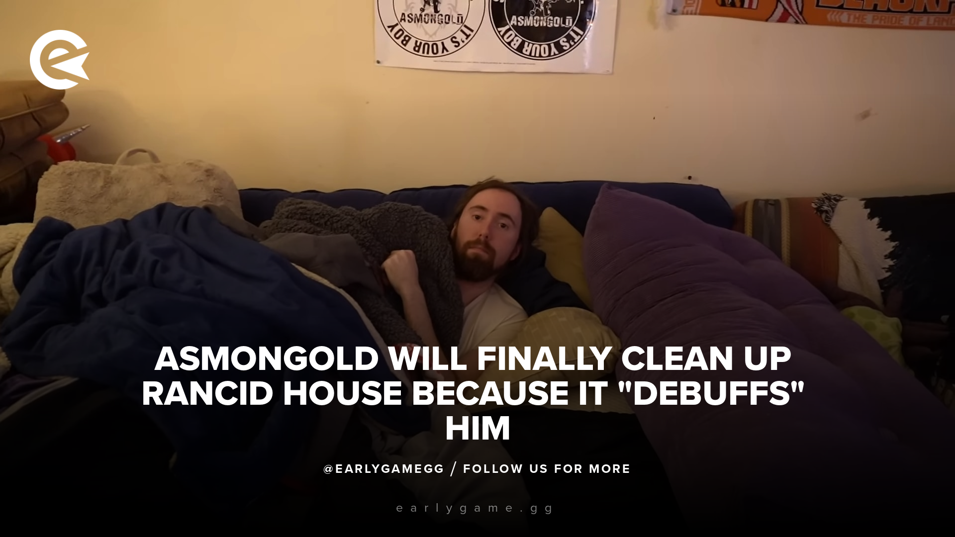 Асмонголд наконец-то уберет прогорклый дом, потому что это его «дебаффает»