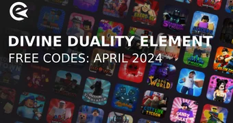 Divine duality element codes april 2024