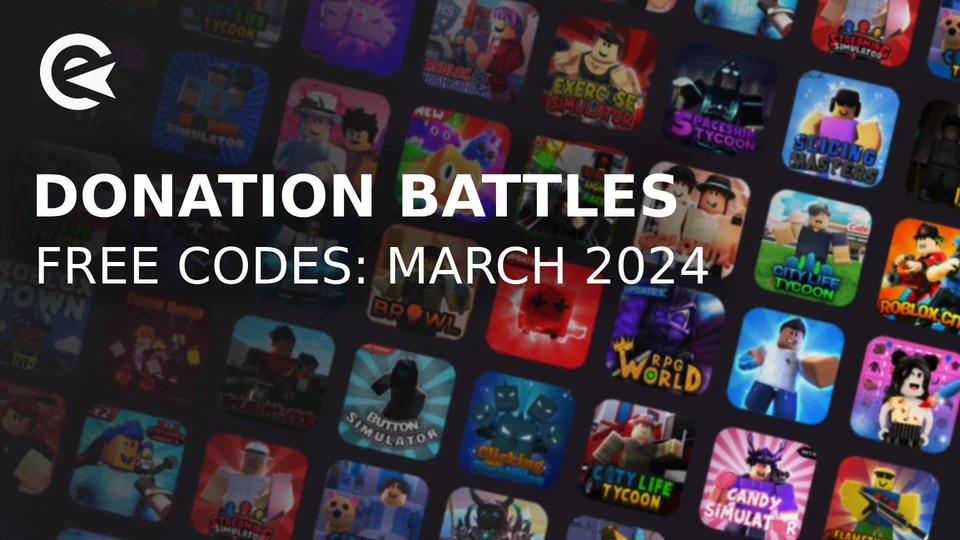 Donation Battles Codes (March 2024) EarlyGame