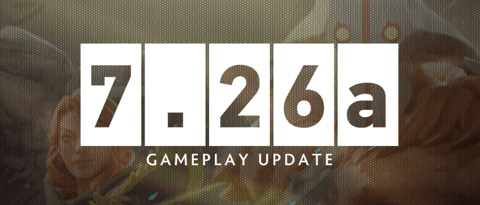 Dota 2 patch 7 26a