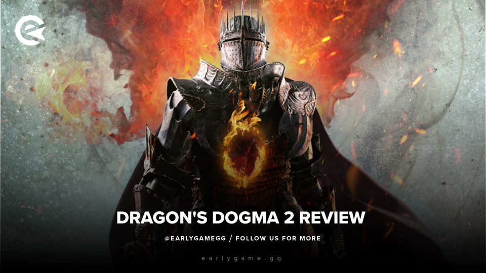 Dragon's Dogma 2 Review | One Of The Best RPGs Of Its Time | EarlyGame