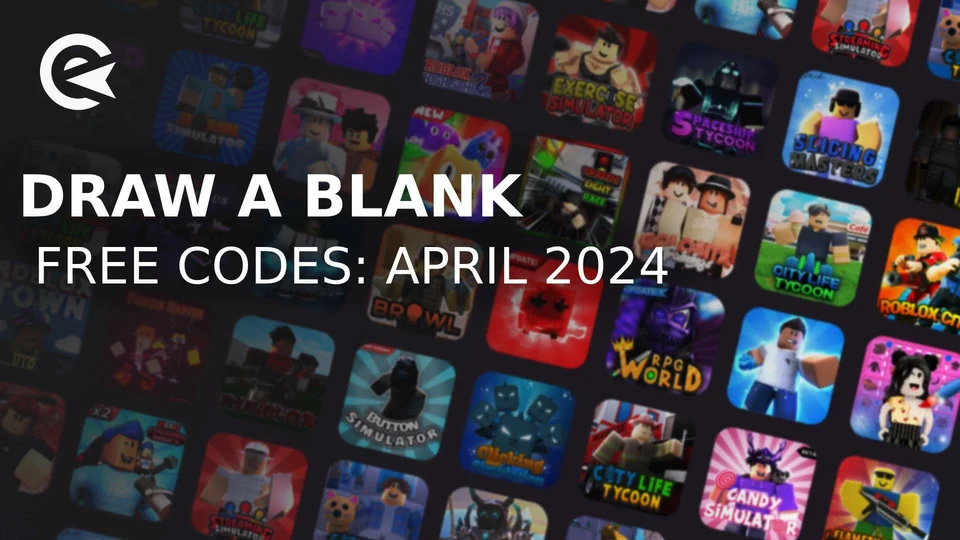 Draw a Blank Codes (April 2024) | EarlyGame