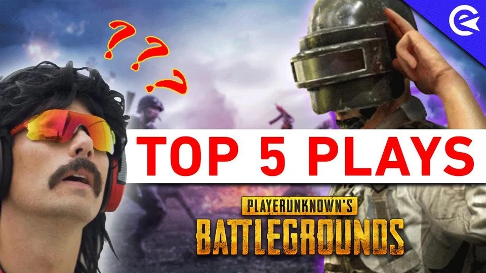 EarlyGame | Top 5 PUBG Plays: DrDisRespect