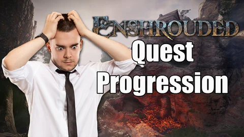 Enshrouded quest progression