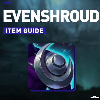 Evenshroud mythic support item 00000