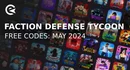 Faction defense tycoon codes may