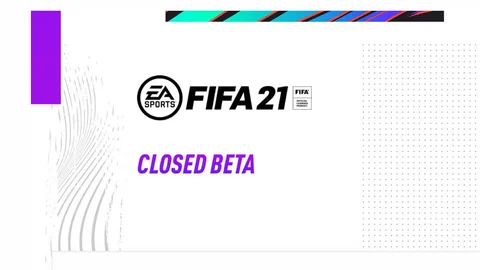 Fifa21 closed beta