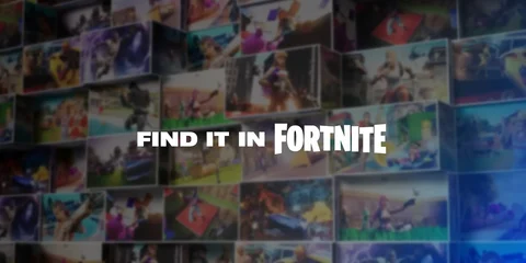 Find it in fortnite