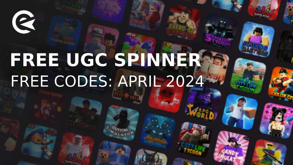 Free UGC Spinner Codes (April 2024) EarlyGame