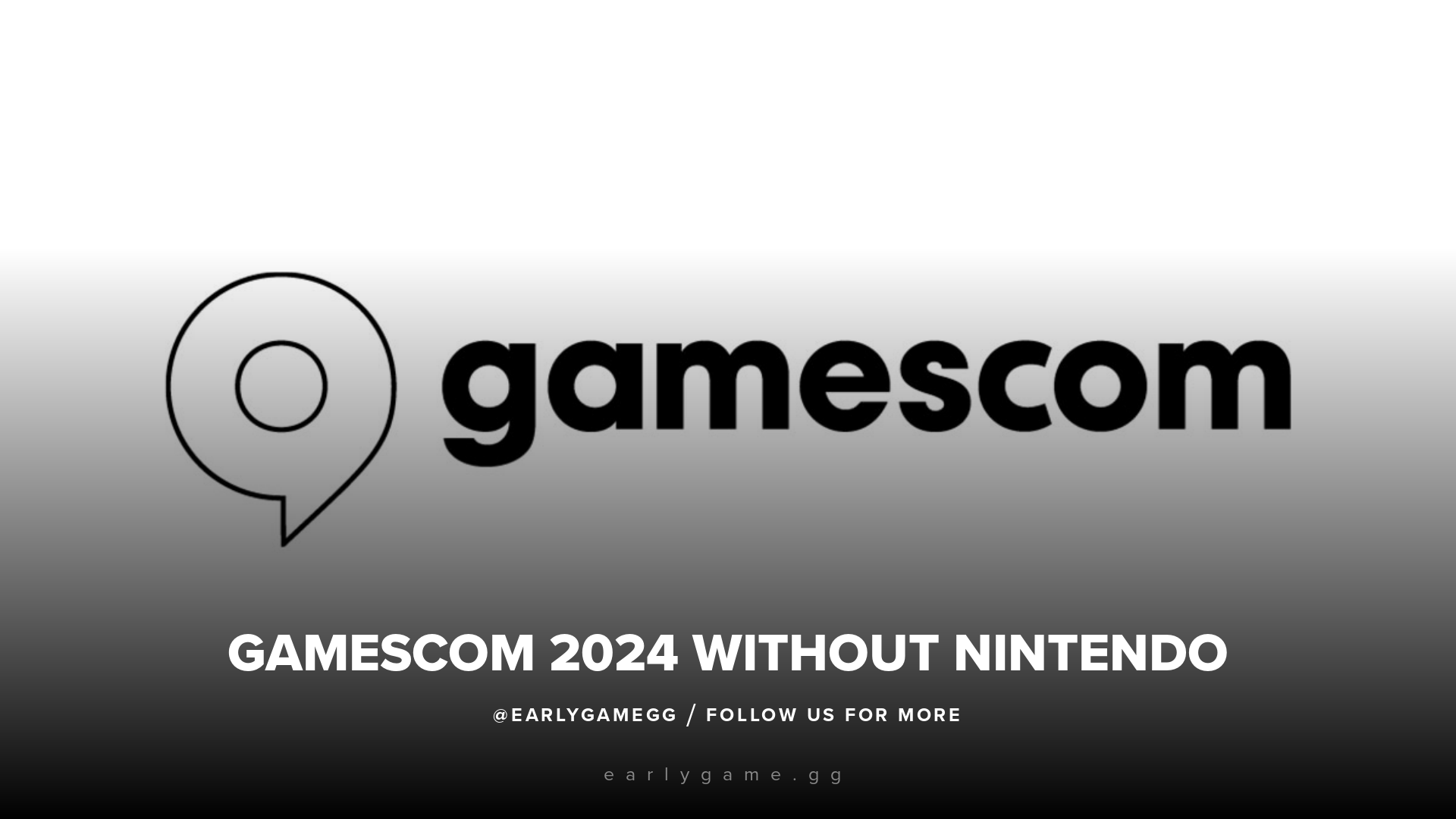 Nintendo говорит «нет»: Gamescom 2024 теряет первого крупного издателя