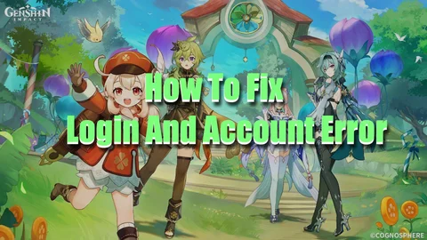 Genshin impact account error fix