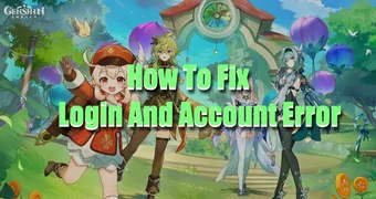 Genshin impact account error fix