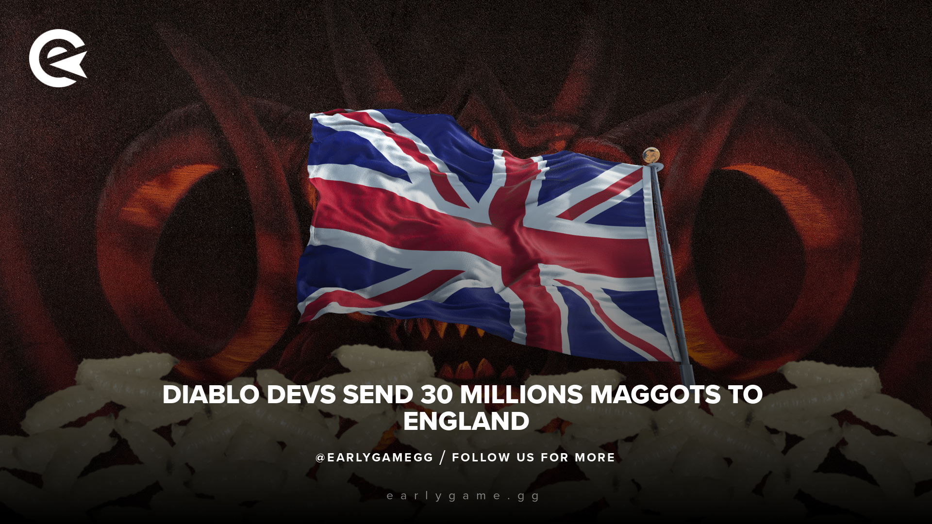 Разработчики Diablo отправили в Англию 30 миллионов личинок