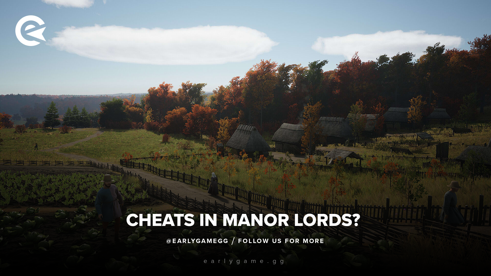 Есть ли читы в Manor Lords?