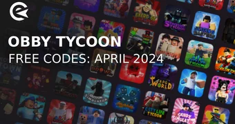Obby tycoon codes april