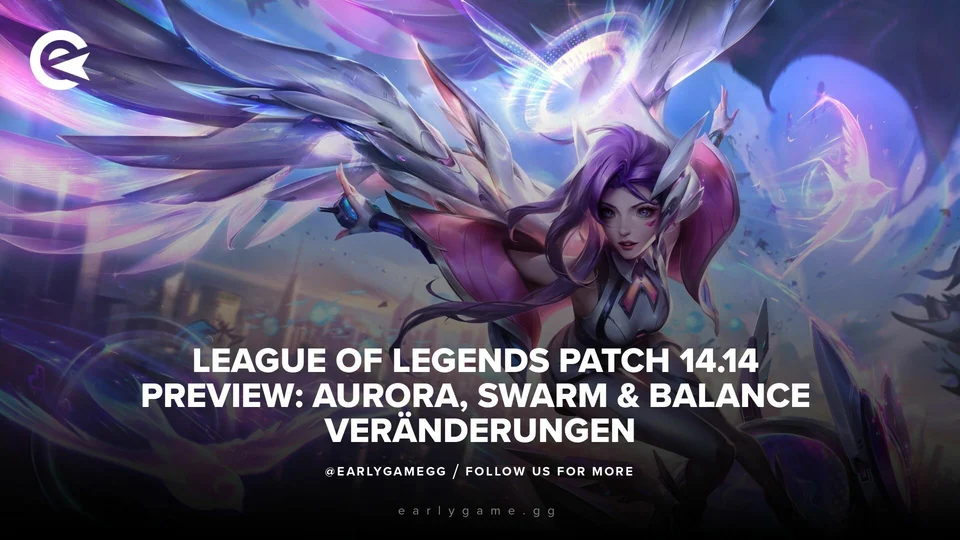 League of legends patch 14 14 preview aurora swarm earlygame