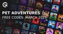 Pet adventures simulator codes march 2024