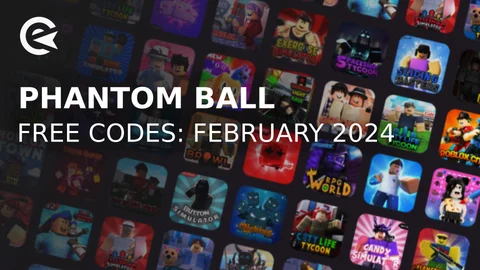 Phantom ball codes february