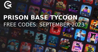 Prison base tycoon codes september 2023
