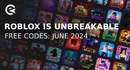 Roblox is unbreakable codes june 2024