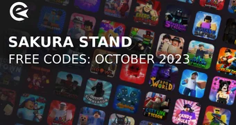 Sakura stand codes october 2023