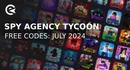 Spy agency tycoon codes july 2024