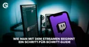 Streaming schritt for schritt