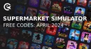 Supermarket simulator codes april 2024