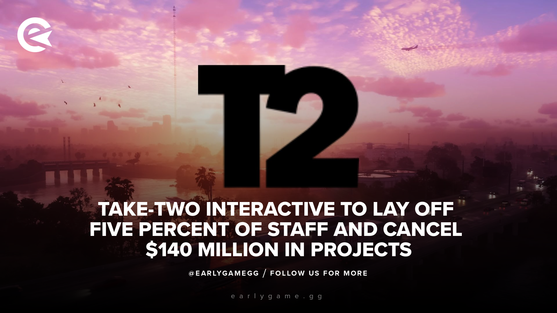 Издатель GTA 6 Take-Two Interactive уволит пять процентов сотрудников и отменит проекты на сумму 140 миллионов долларов