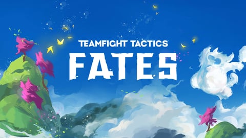 Tft fates patch