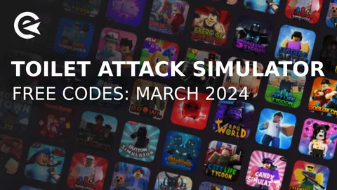 Toilet attack simulator codes march 2024