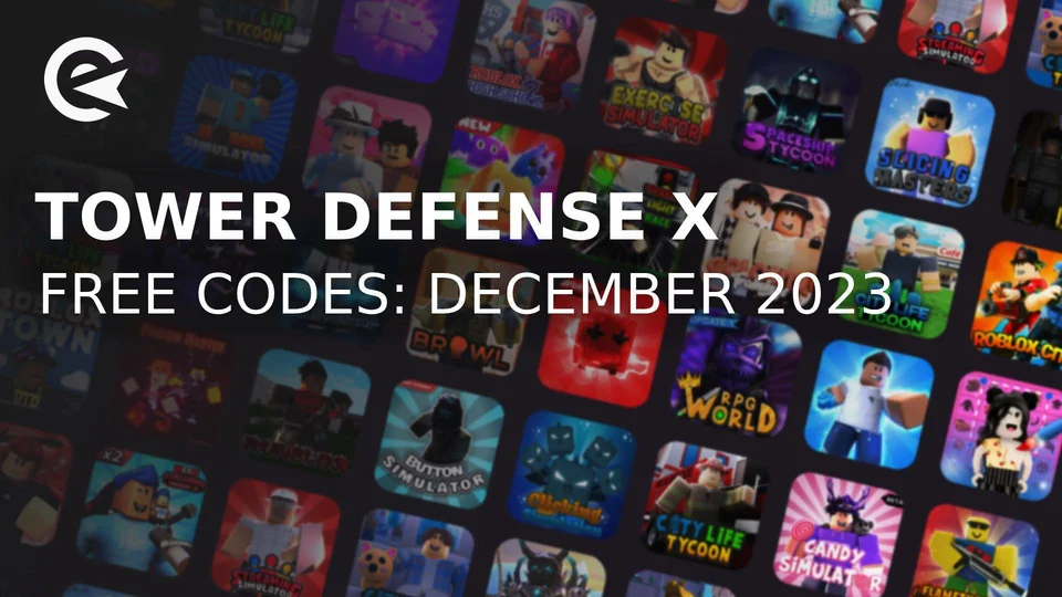 Tower Defense X Codes December 2023 - RoCodes