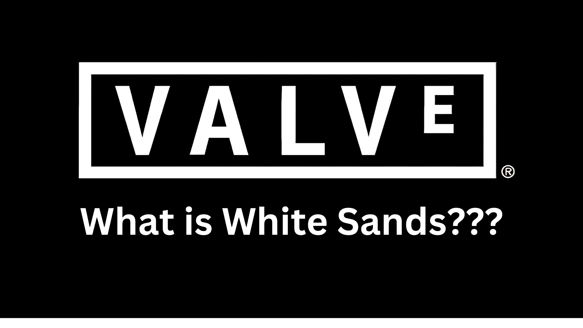 Valve white sands