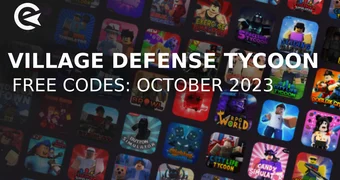 Village defense tycoon codes october