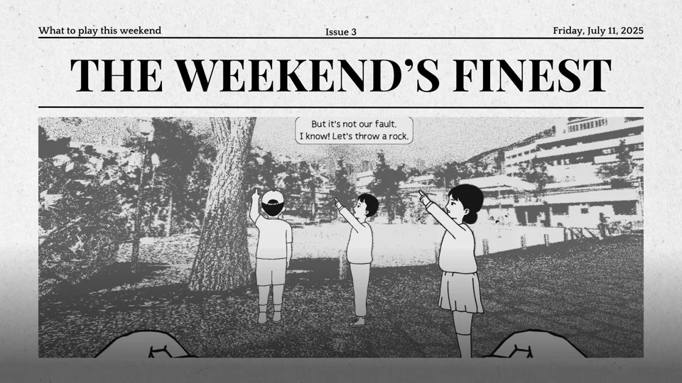 The Weekend's Finest Games: Storytelling That Breaks The… | EarlyGame