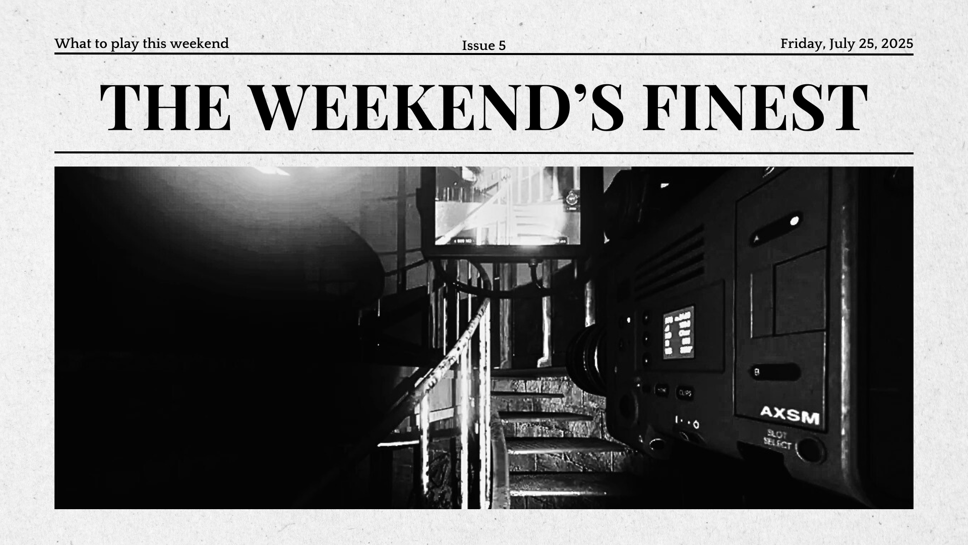 Weekends finest 5 header