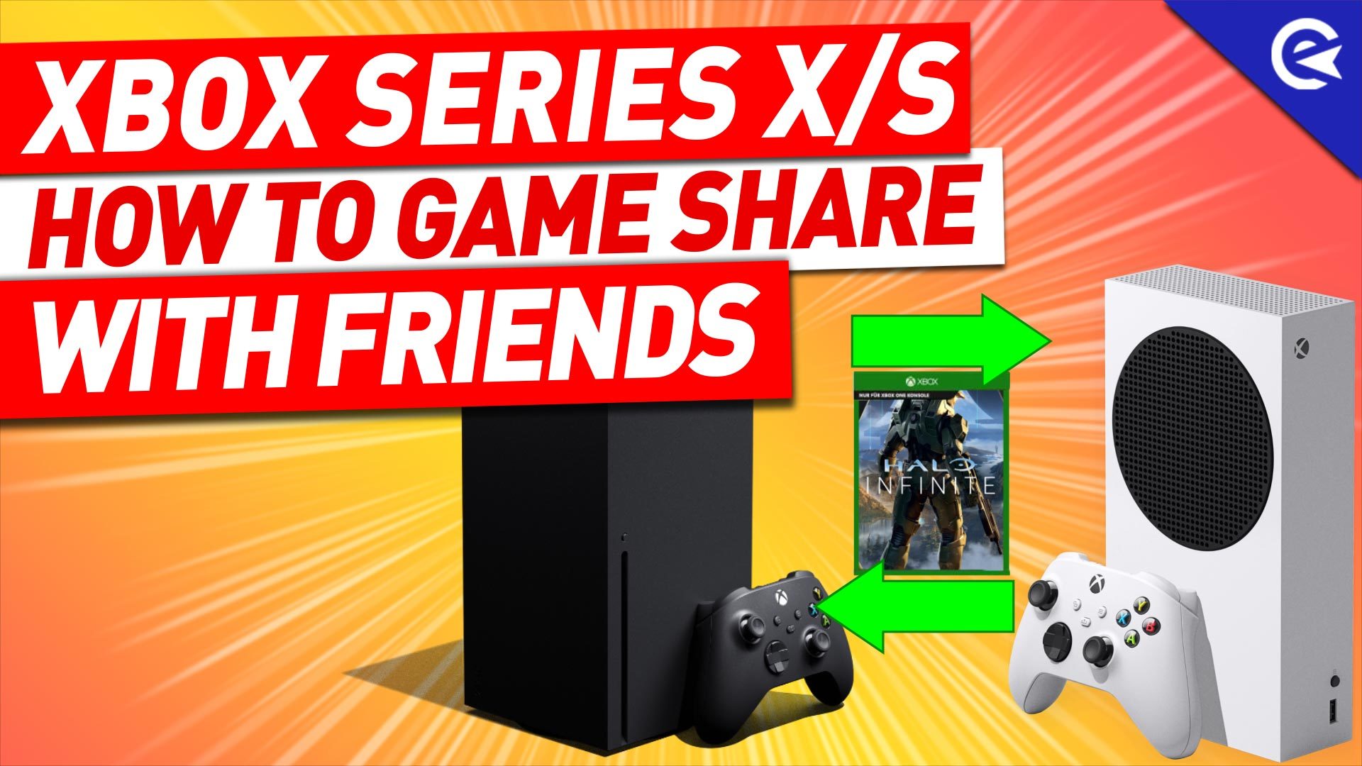 How To Game Share With Friends On The Xbox Series X And S | EarlyGame